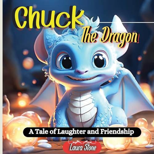 Ston - Chuck The Dragon: A Tale of Laughter and Friendship - New paper