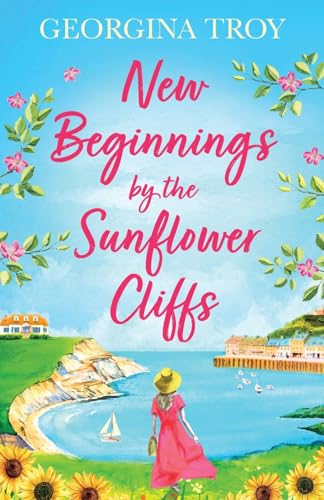 roy - New Beginnings by the Sunflower Cliffs - New paperback or softba