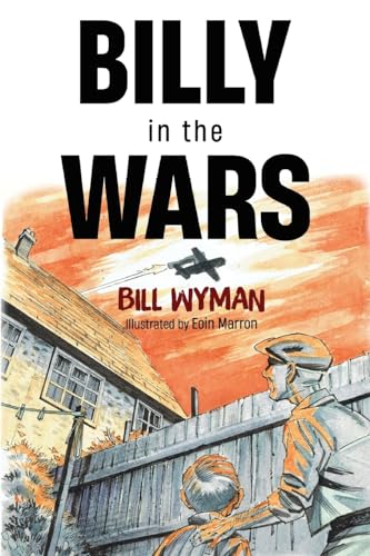Bill Wyman - Billy in the Wars - New Paperback