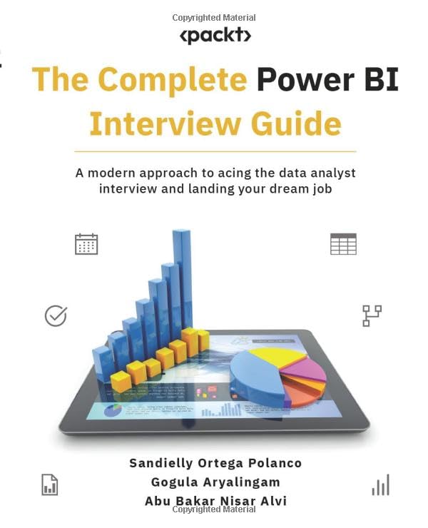 Polanco - Complete Power BI Interview Guide: A modern approach to acin