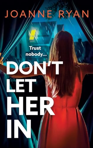 Ryan - Don't Let Her In - New hardback or cased book