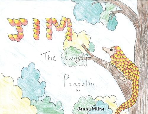 Miln - Jim the Lonely Pangolin - New paperback or softback