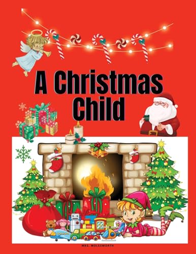 Mrs. Moleswort - A Christmas Child - New paperback or softback