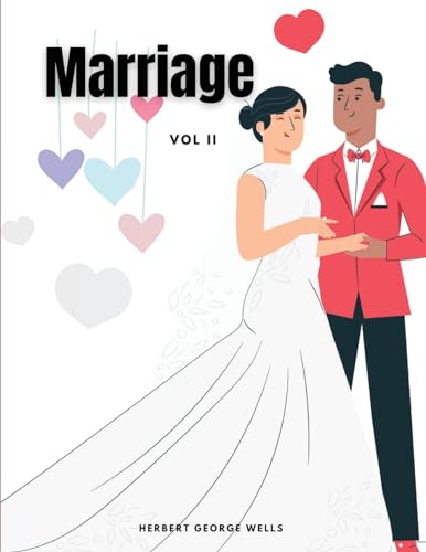 Herbert George Wells - Marriage, Vol II - New paperback or softback