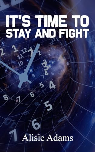 Adams - It's Time to Stay and Fight - New paperback or softback