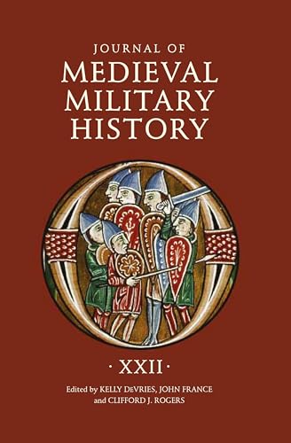 DeVries - Journal of Medieval Military History: Volume XXII - New hard