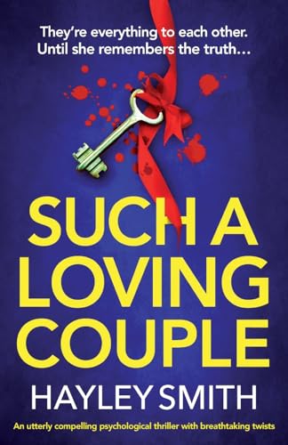 Smit - Such A Loving Couple  An utterly compelling psychological thril