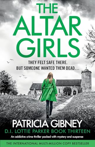 Gibney - Altar Girls  An addictive crime thriller packed with mystery
