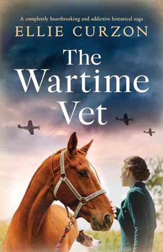 Curzon - Wartime Vet: A completely heartbreaking and addictive histori