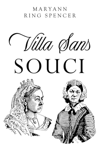 Maryann Ring Spencer - Villa Sans Souci - New Paperback