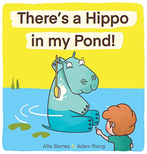 BARNES - re's A Hippo My Pond! - New hardback or cased book