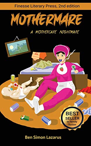 Lazarus - Mothermare  A Mothercare Nightmare - New paperback or softba