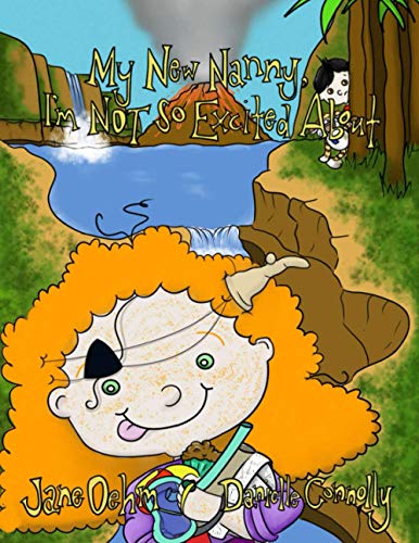 Connolly - My New Nanny, I'm NOT So Excited About - New paperback or s