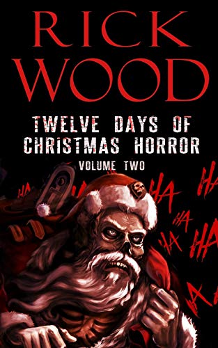 Wood - Twelve Days of Christmas Horror Volume Two - New paperback or s