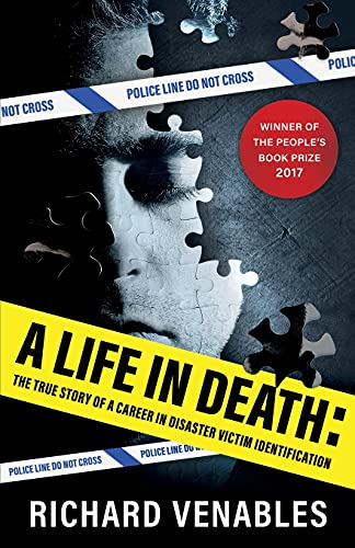 Venables - A Life in Death: The True Story of a Career in Disaster Vic
