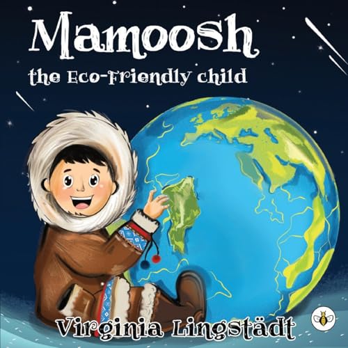 Virginia Lingstadt - MAMOOSH THE ECO-FRIENDLY CHILD - New Paperback