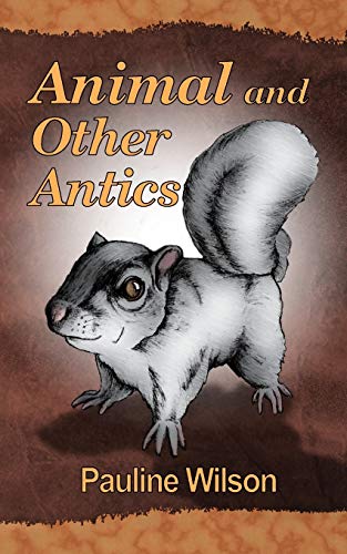 Wilson - Animal and Other Antics - New paperback or softback