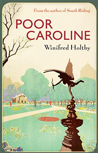 Winifred Holtby - Poor Caroline - New Paperback