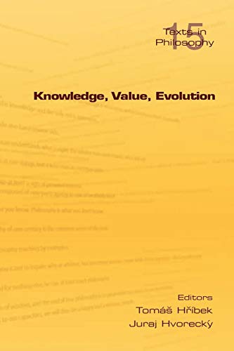 Hribek - Knowledge, Value, Evolution - New paperback or softback