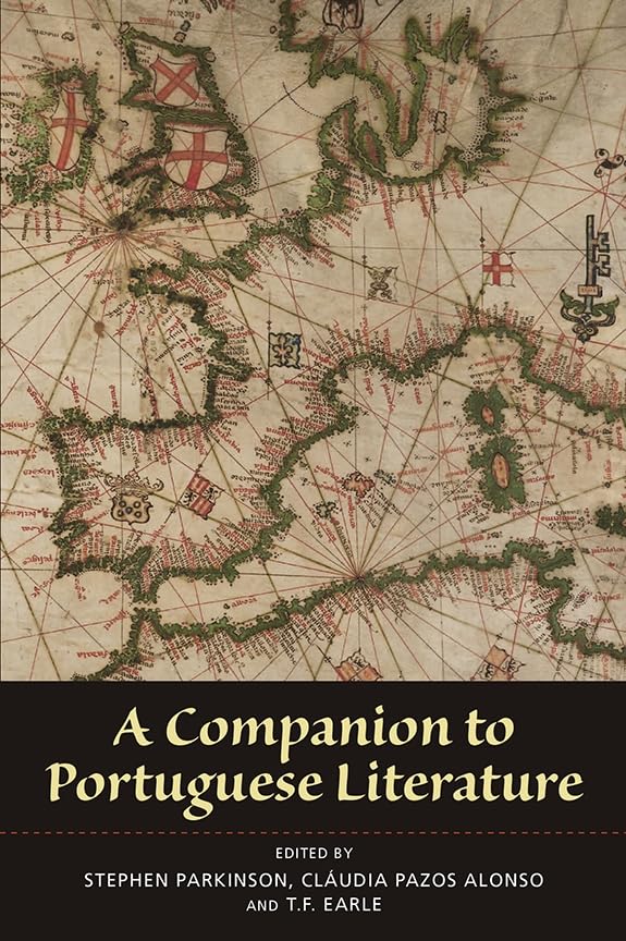 .F. Earl - A Companion to Portuguese Literature   v. 282 - New Paperba