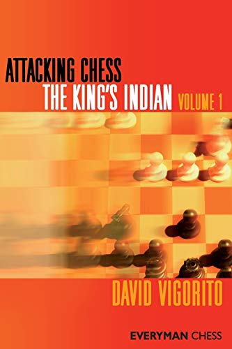 David Vigorito - Attacking Chess  The King's Indian   v. 1 - New P