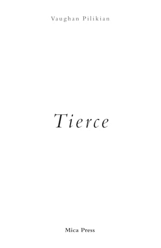 Pilikian - Tierce - New paperback or softback