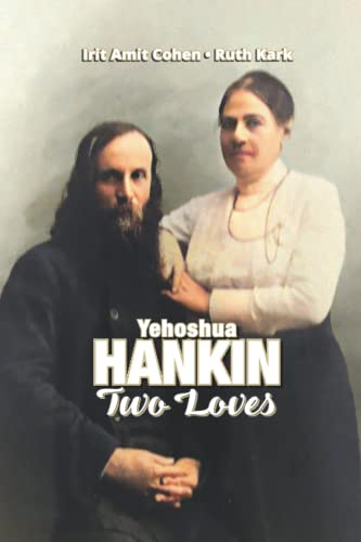 Kark - Yehoshua Hankin  Two Loves - New paperback or softback