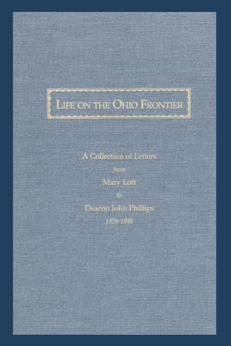 Bachar Jr. - Life On the Ohio Frontier  A Collection of Letters From M