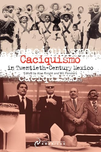 Knight - Caciquismo in Twentieth-Century Mexico - New paperback or sof