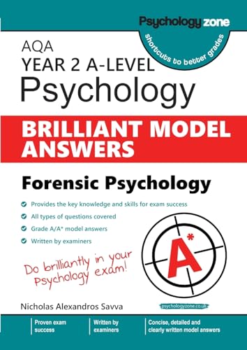 Savva - AQA A level Psychology : BRILLIANT MODEL ANSWERS: Forensic Psy