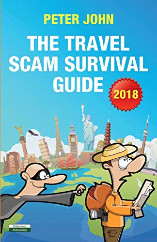 John - Travel Scam Survival Guide [2018 Edition] - New paperback or so