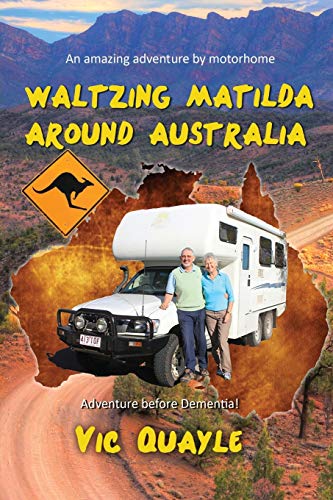 Quayl - Waltzing Matilda Around Australia - New paperback or softback