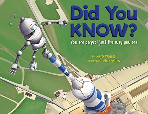 Desiree Vazquez - Did You Know?   You Are Perfect Just The Way You Are