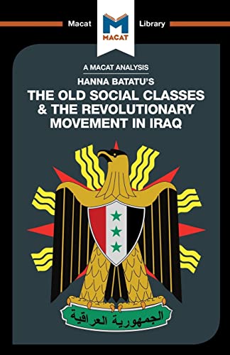 Dale J. Stahl - An Analysis of Hanna Batatu's The Old Social Class