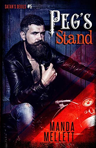 Mellett - Peg's Stand (Satan's Devils MC #6) - New paperback or softba