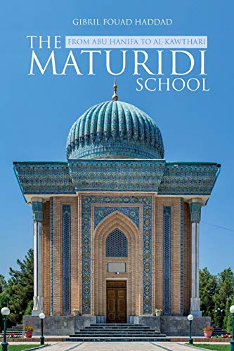 Gibril Fouad Haddad - Maturidi School - New Paperback
