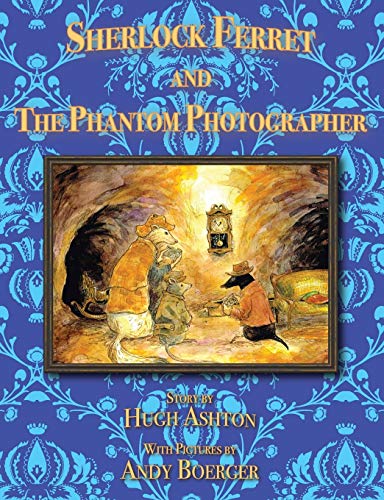 Ashton - Sherlock Ferret and the Phantom Photographer - New paperback