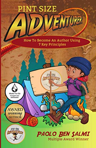 Mayo - PINT SIZE ADVENTURER  How To Become An Author Using 7 Key Princ