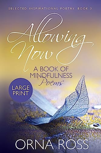 Ross - Allowing Now  A Book of Mindfulness Poetry - New paperback or s