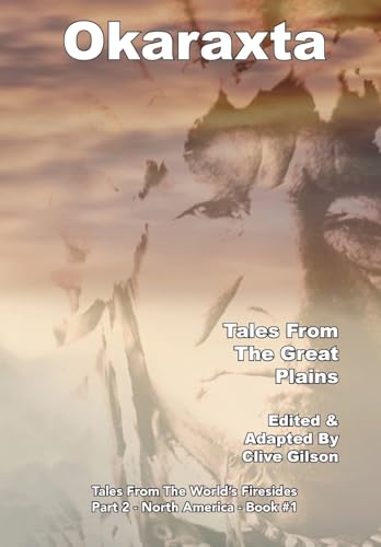 Gilson - Okaraxta - Tales From The Great Plains - New hardback or case