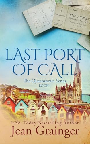 Grainger - Last Port of Call: The Queenstown Series - Book 1 - New har