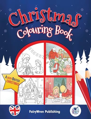 Publishing - British Christmas Colouring Book for Children  Ages 4+ -