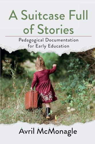 McMonagl - A Suitcase Full of Stories: Pedagogical Documentation for E