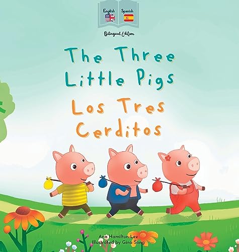 Hamilton-L - Three Little Pigs | Los Tres Cerditos: Bilingual Spanish