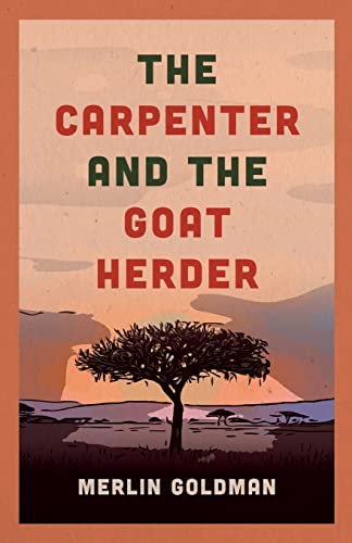 Goldman - Carpenter and The Goat Herder - New hardback or cased book