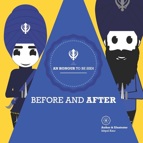 Dhillon - An Honour To Be Sikh  Before And After - New paperback or so