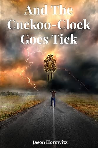 Horowitz - And the Cuckoo-Clock Goes Tick - New paperback or softback