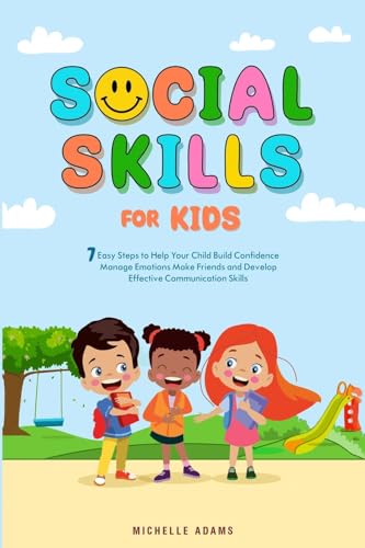 Adams - SOCIAL SKILLS FOR KIDS - New paperback or softback