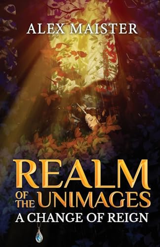 Maister - A Change of Reign: Realm of the Unimages - New paperback or