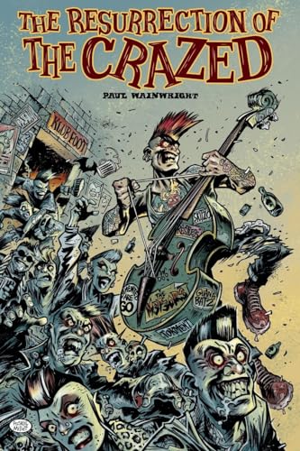 PAUL WAINWRIGHT - RESURRECTION OF THE CRAZED - Preorder - New BK